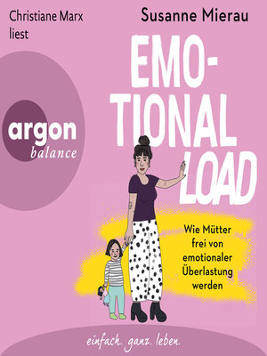 cover image of Emotional Load--Wie Mütter frei von emotionaler Überlastung werden (Ungekürzte Lesung)